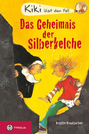 Kiki löst den Fall 01. Das Geheimnis der Silberkelche de Brigitte Krautgartner