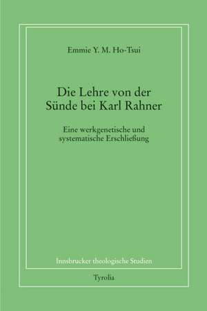 Die Lehre von der Sünde bei Karl Rahner de Emmie Y. M. Ho-Tsui