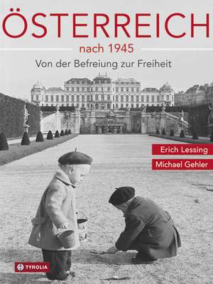 Von der Befreiung zur Freiheit de Michael Gehler