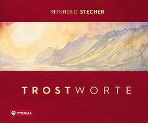 Trostworte de Reinhold Stecher