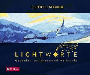 Lichtworte de Reinhold Stecher