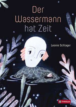 Der Wassermann hat Zeit de Leonie Schlager
