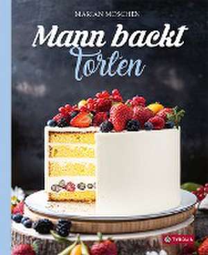 Mann backt Torten de Marian Moschen