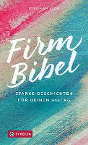 Firmbibel de Stephan Sigg