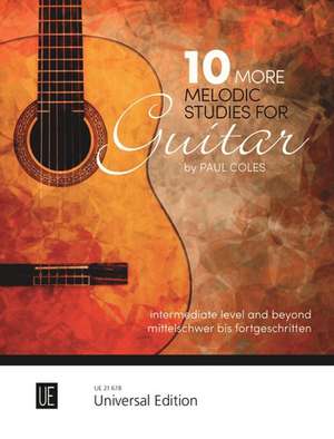 10 More Melodic Studies de Paul Coles