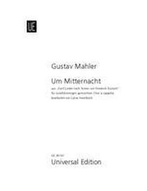 Um Mitternacht (Chorpartitur) de Gustav Mahler