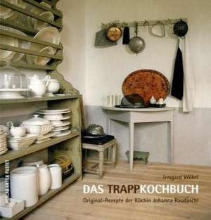 Das Trapp-Kochbuch de Irmgard Wöhrl
