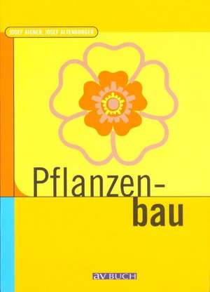 Aigner, J: Pflanzenbau