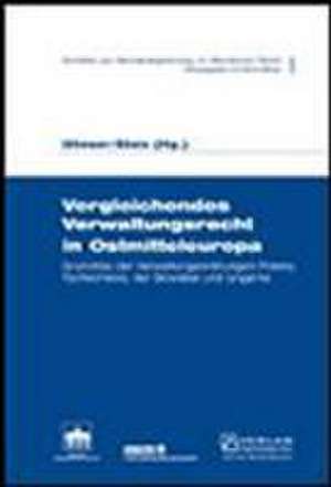 Vergleichendes Verwaltungsrecht in Ostmitteleuropa de Bernd Wieser