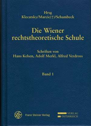 Die Wiener rechtstheoretische Schule. 2 Bände de H. R. Klecatsky