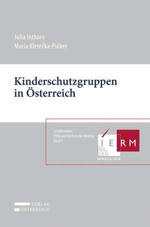 Kinderschutzgruppen in Österreich de Julia Inthorn