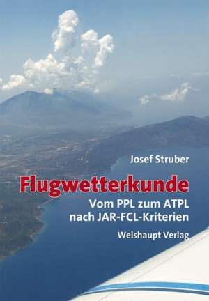 Flugwetterkunde de Josef Struber