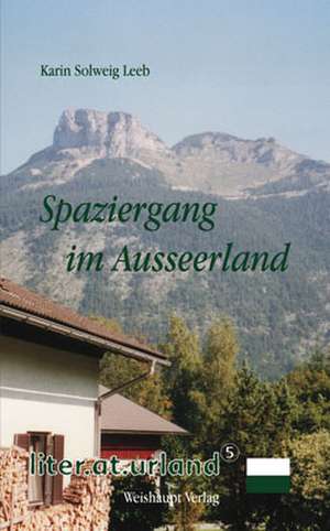 Spaziergang im Ausseerland de Karin S Leeb