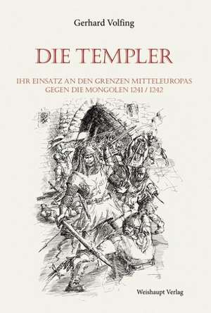 Die Templer de Gerhard Volfing