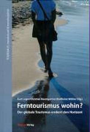 Ferntourismus wohin? de Kurt Luger