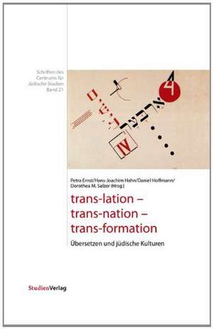 trans-lation - trans-nation - trans-formation de Petra Ernst