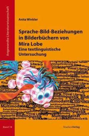 Sprache-Bild-Beziehungen in Bilderbüchern von Mira Lobe de Anita Winkler