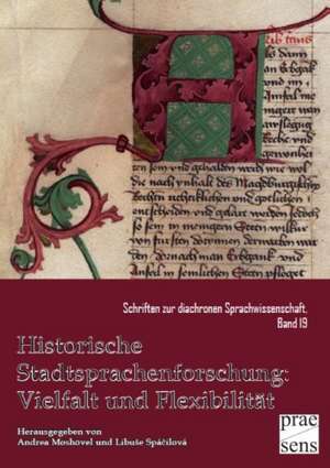 Historische Stadtsprachenforschung: Vielfalt und Flexibilität de Andrea Moshövel