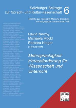 Mehrsprachigkeit: Herausforderung für Wissenschaft und Unterricht de David Newby