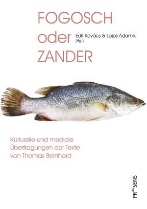 FOGOSCH oder ZANDER de Edit Kovács