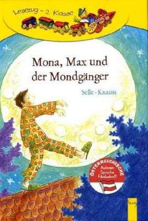 Mona, Max und der Mondgänger de Susanne Knauss