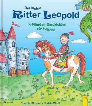 Der kleine Ritter Leopold de Claudia Skopal