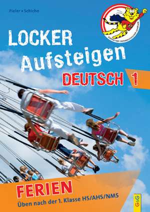 Locker Aufsteigen Ferien - Deutsch 1 de Margit Pieler