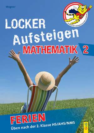 Locker Aufsteigen Ferien - Mathematik 2 de Günther Wagner