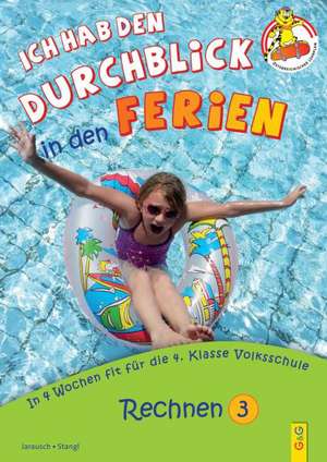 Ich hab den Durchblick in den Ferien 3 - Rechnen de Susanna Jarausch