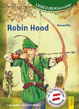 LESEZUG/ Klassiker: Robin Hood de Lisa Gallauner