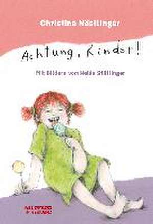 Achtung, Kinder! de Christine Nöstlinger