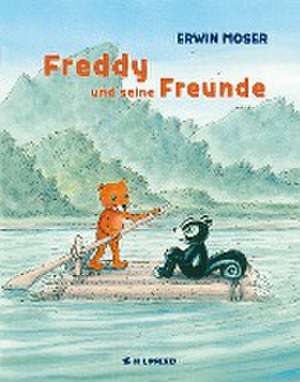 Freddy und seine Freunde de Erwin Moser