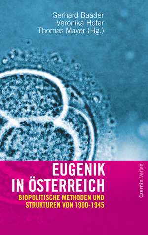 Eugenik in Österreich de Gerhard Baader