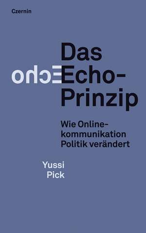 Das Echo-Prinzip de Yussi Pick