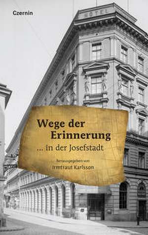 Wege der Erinnerung de Irmtraut Karlsson