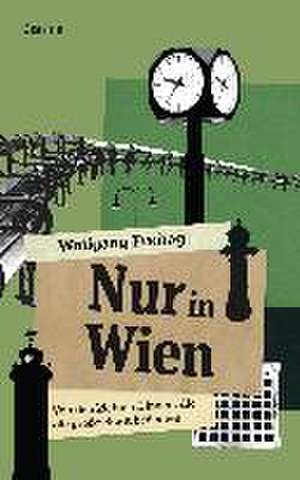 Nur in Wien de Wolfgang Freitag