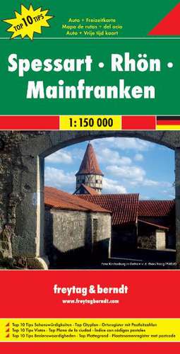 Spessart - Rhön - Mainfranken 1 : 150 000