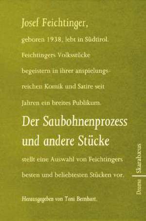 Der Saubohnenprozess und andere Stücke de Josef Feichtinger