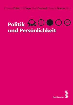 Politik und Persönlichkeit de Johannes Pollak