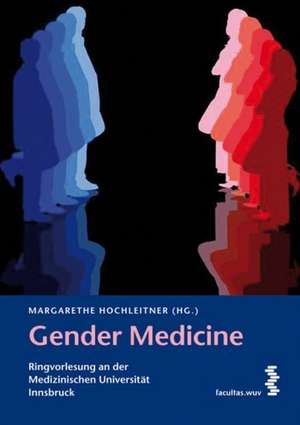 Gender Medicine de Margarethe Hochleitner