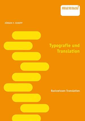 Typografie und Translation de Jürgen Schopp