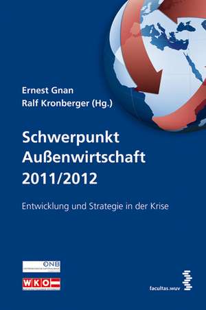 Schwerpunkt Außenwirtschaft 2011/2012 de Ernest Gnan