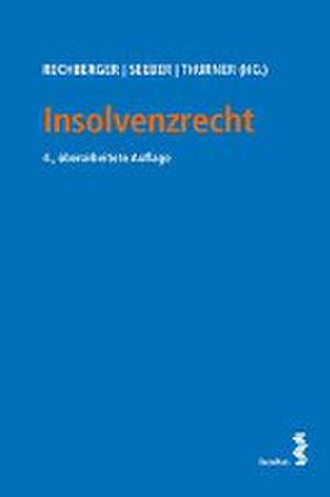 Insolvenzrecht de Walter H. Rechberger