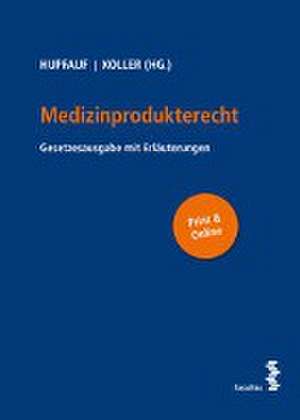 Medizinprodukterecht de Monika Hupfauf