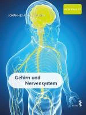 Gehirn und Nervensystem de Johannes A. Hainfellner