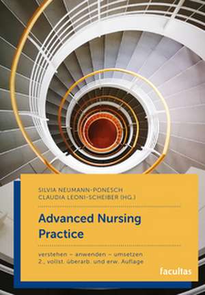 Advanced Nursing Practice de Silvia Neumann-Ponesch