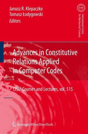 Advances in Constitutive Relations Applied in Computer Codes de Janusz R. Klepaczko