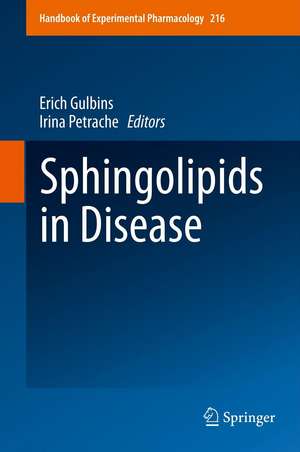 Sphingolipids in Disease de Erich Gulbins