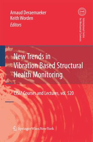 New Trends in Vibration Based Structural Health Monitoring de Arnaud Deraemaeker