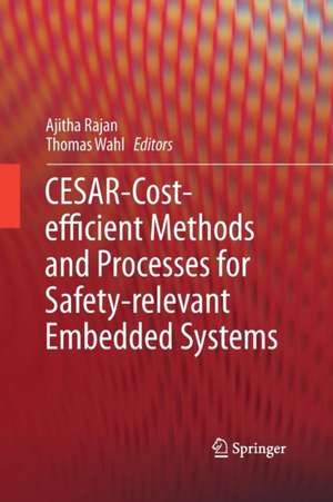 CESAR - Cost-efficient Methods and Processes for Safety-relevant Embedded Systems de Ajitha Rajan